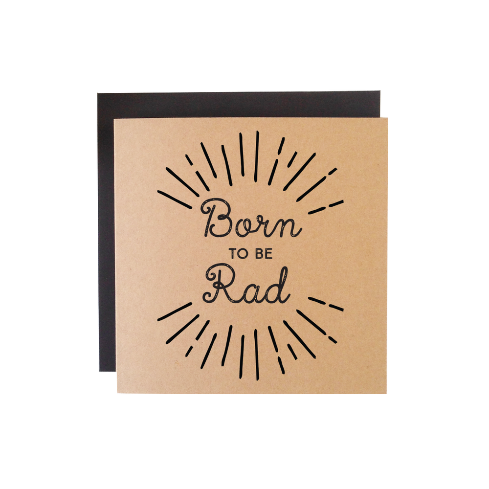 Born to be Rad