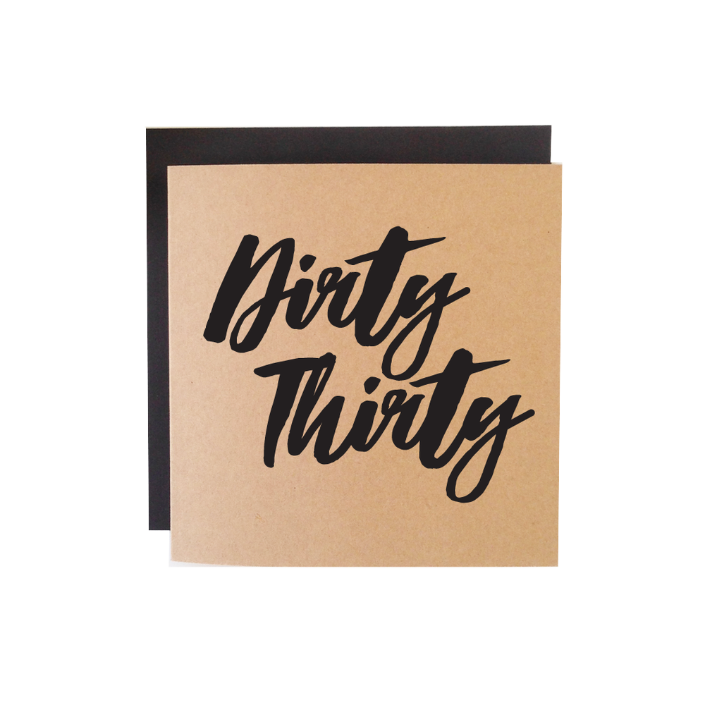 Dirty Thirty