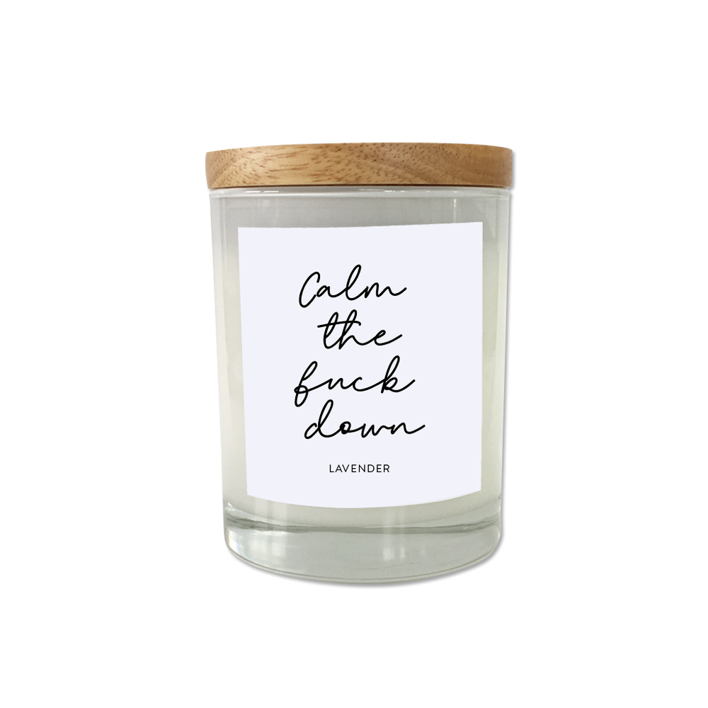 Calm the fuck down - Anxiety Candle