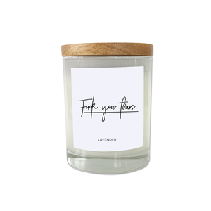 Fuck your fears - Anxiety Candle