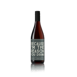The reason you drink - Father's Day Wine