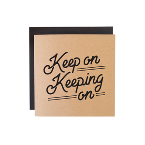 Keep on Keeping