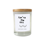 You're The Tits Candle