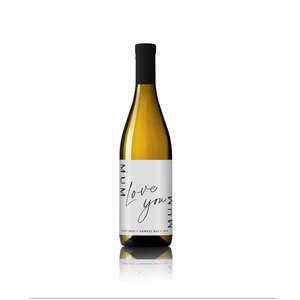 Love you mum- Wine