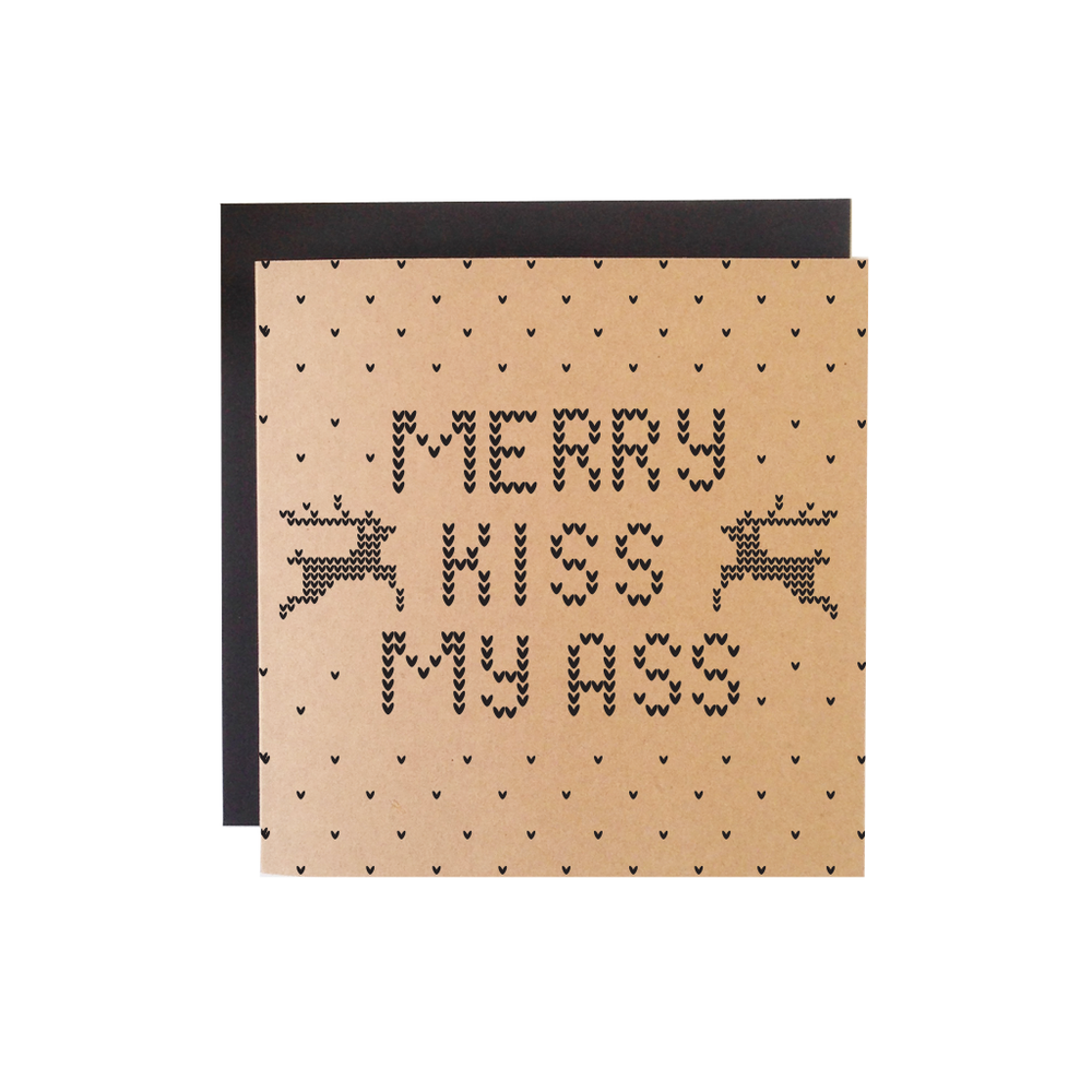 Merry Kiss My Ass