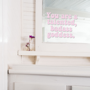 Talented, badass, babe - self esteem sticker