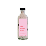 Best mum ever - bath soak