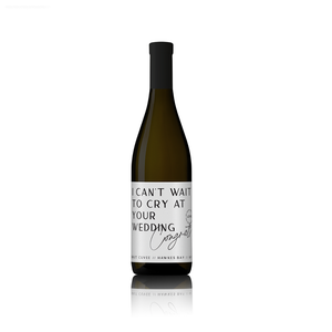 Cry at your wedding - Wine