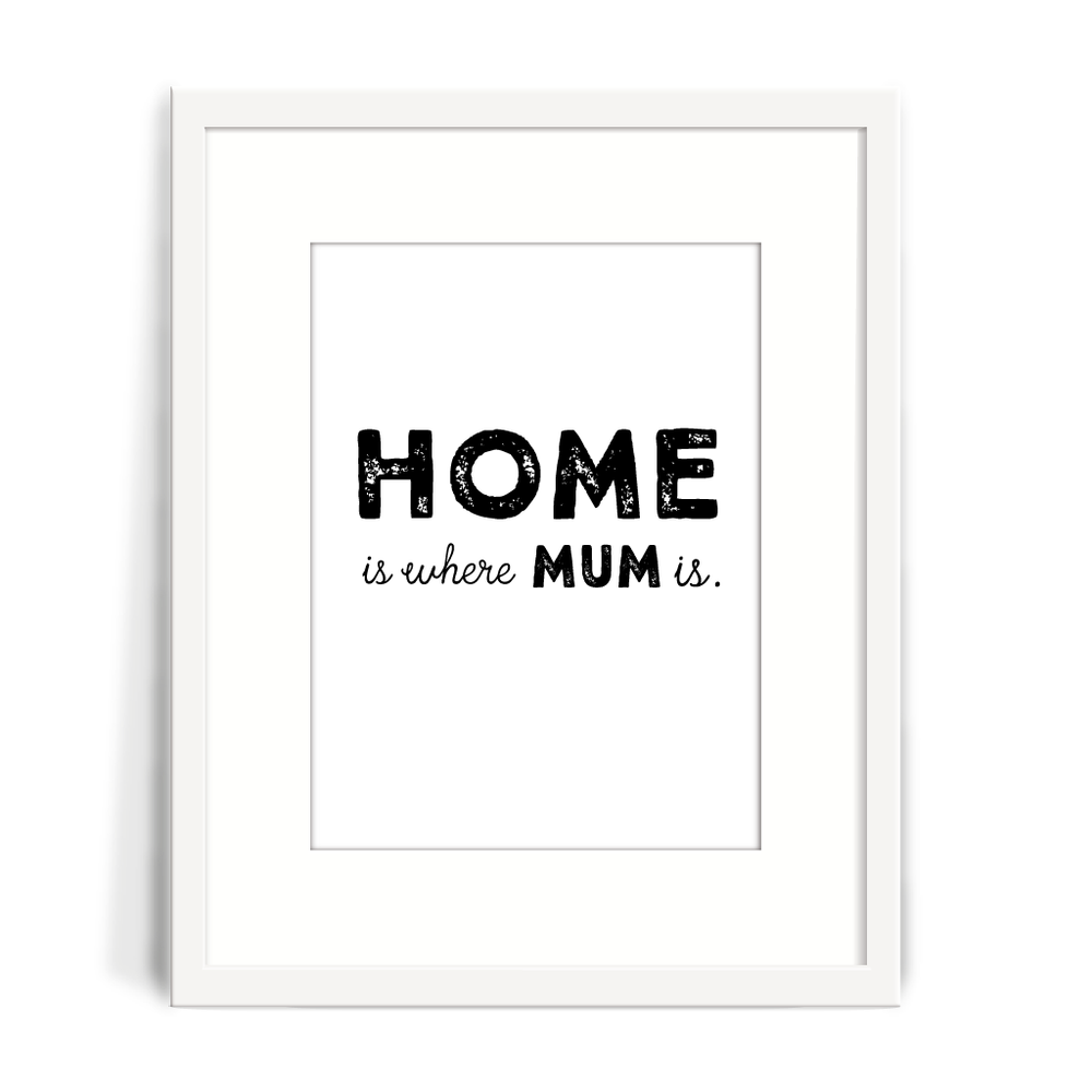 Home is where mum is
