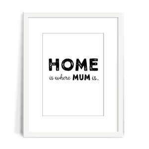 Home is where mum is