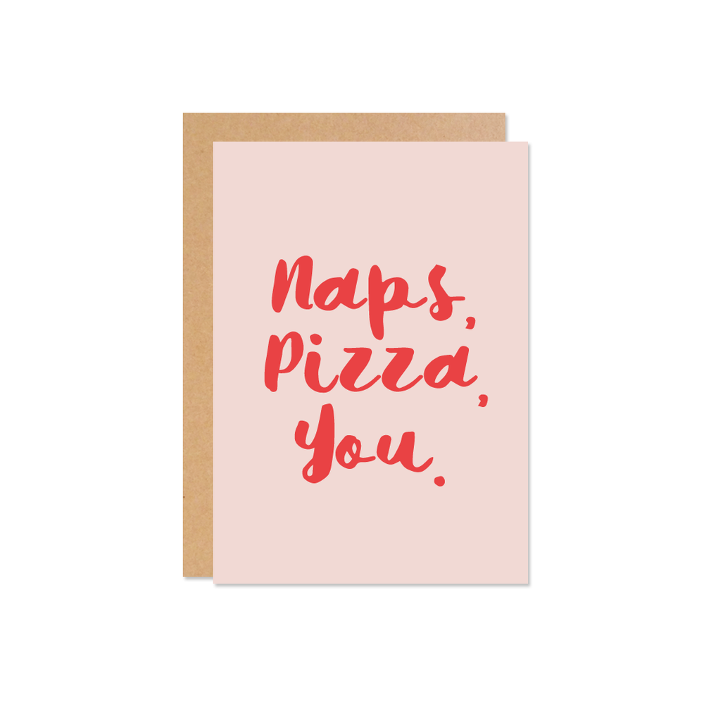 Naps + Pizza + You