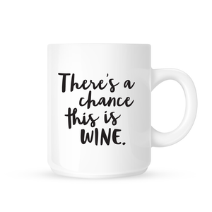 Probably wine